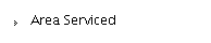 Area Serviced